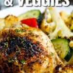 sheet pan chicken and veggies on a plate with text