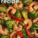 Shrimp and Broccoli Recipe in the pan with writing