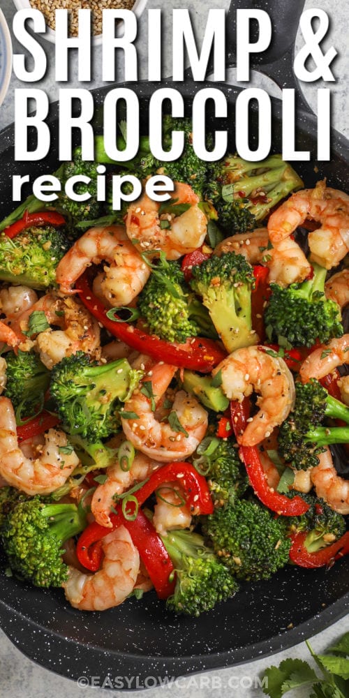 Shrimp and Broccoli Recipe in the pan with writing