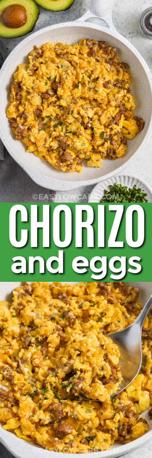 keto Chorizo and Eggs Recipe in the pan and close up with a title
