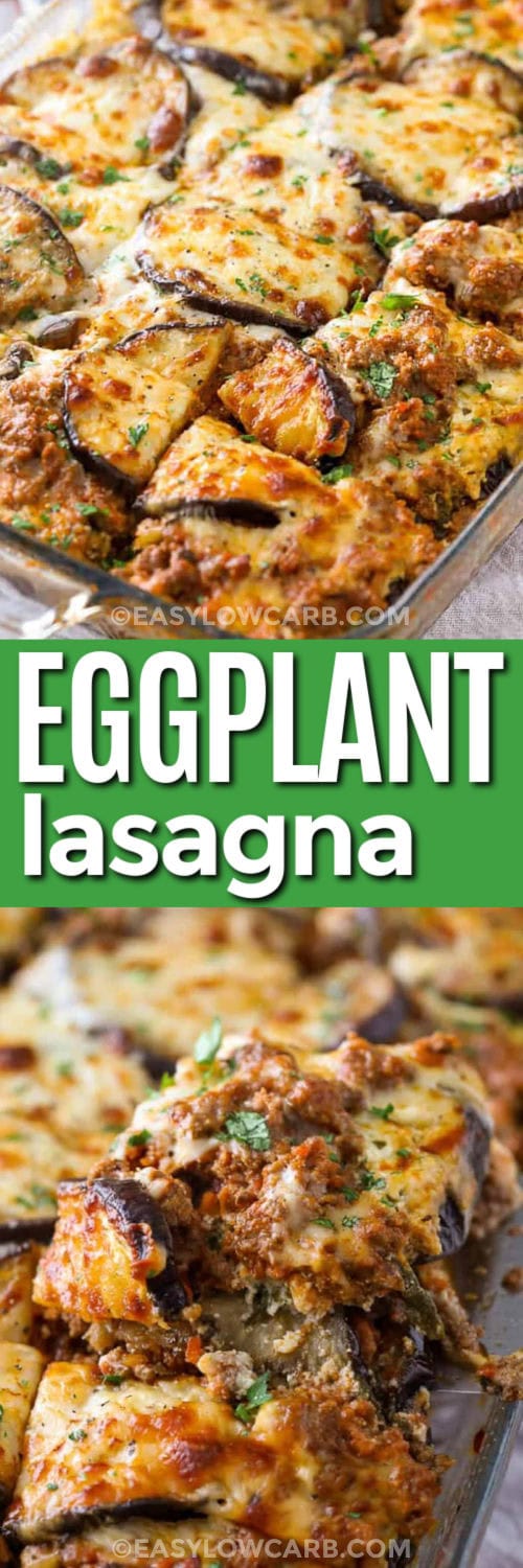 dish of Eggplant Lasagna Recipe and close up photo with a title