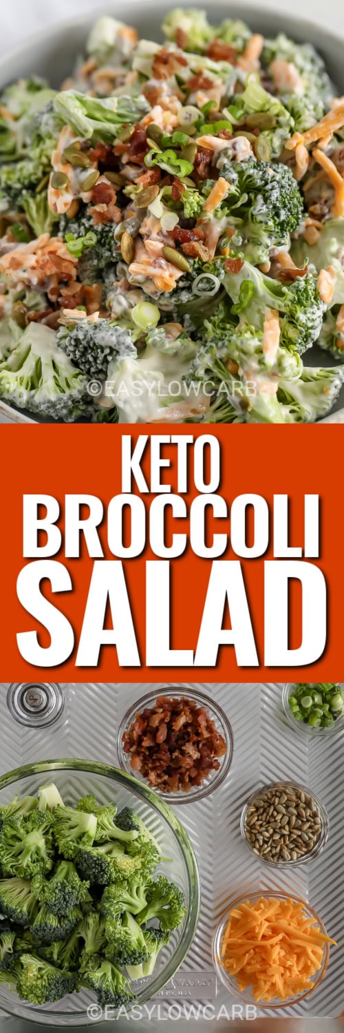 keto broccoli salad and ingredients with text