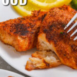 easy Blackened Cod on a plate with lemon