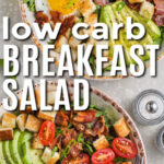 bowls of Breakfast Salad with writing