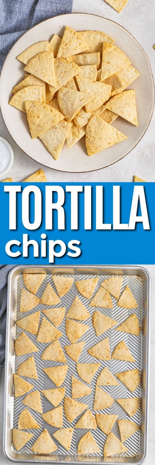 Low Carb Tortilla Chips on a sheet pan and plated with a title