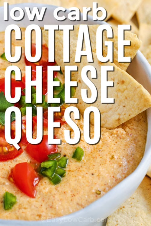 Cottage Cheese Queso with chips and writing