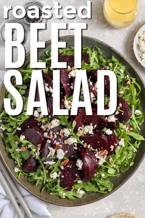 Roasted Beet Salad with goat cheese and writing