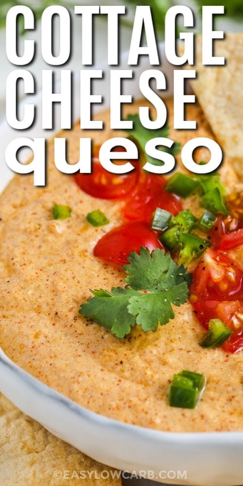 Cottage Cheese Queso with tomatoes and green pepper on top and a title