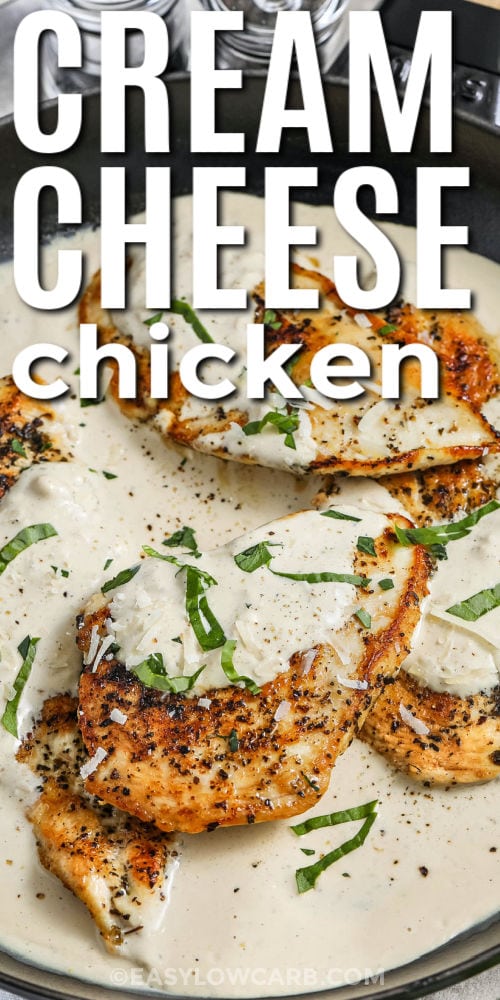 Cream Cheese Chicken in the pan with writing