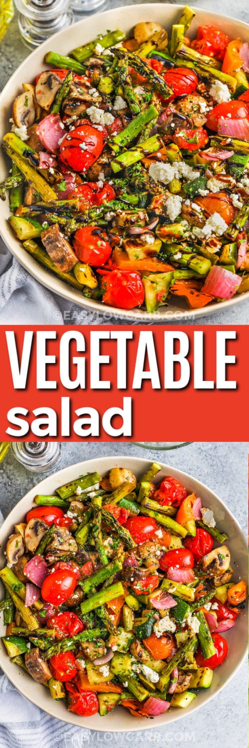 low carb Grilled Vegetable Salad in a bowl and plated with feta and dressing with a title