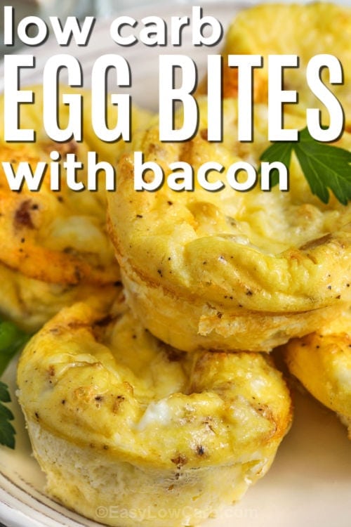 close up of Bacon and Gruyere Egg Bites with writing