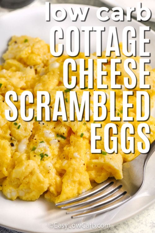 plated Cottage Cheese Scrambled Eggs with writing