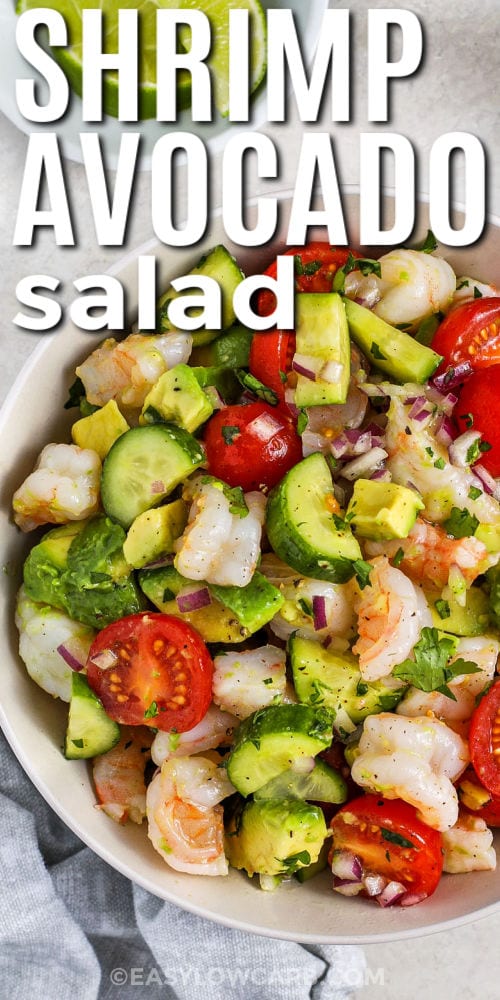 bowl of Shrimp Avocado Salad with writing