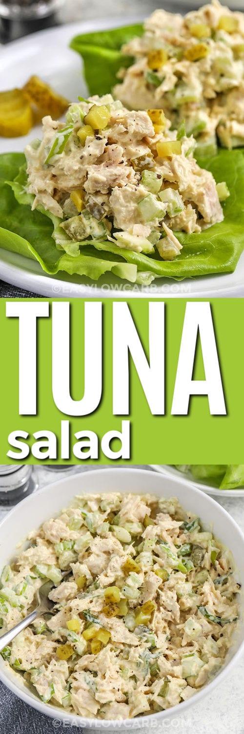 Keto Tuna Salad in a bowl and on lettuce with a title