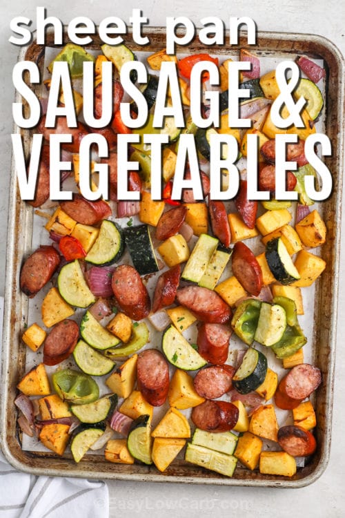 Sheet Pan Sausage and Vegetables with a title