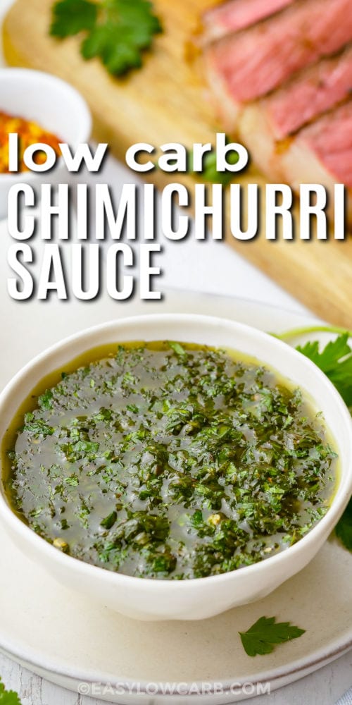 low carb Easy Chimichurri Sauce in a bowl with a title