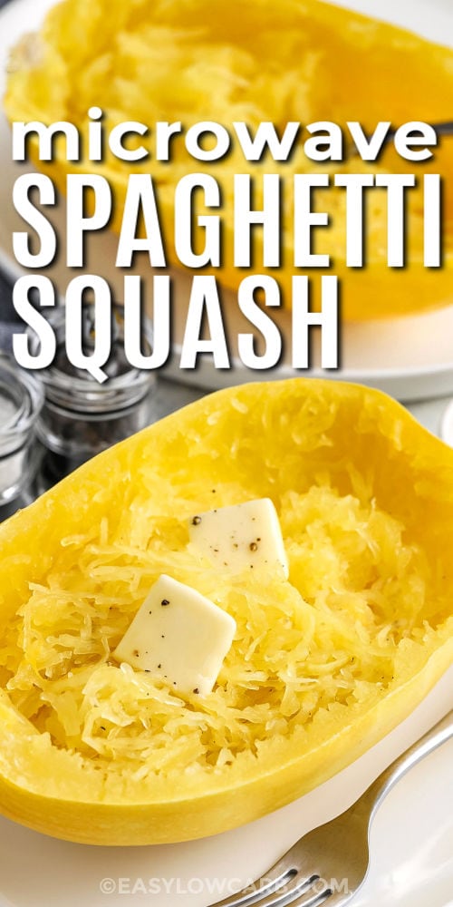 plated Microwave Spaghetti Squash with butter and a title