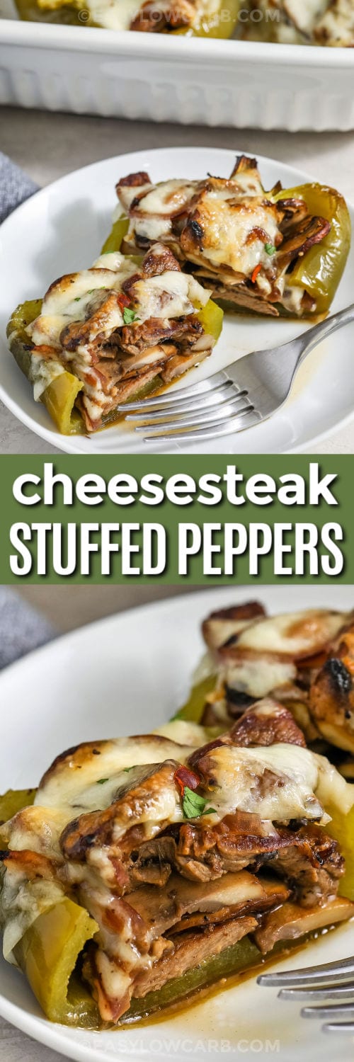 plated Cheesesteak Stuffed Peppers and close up photo with a title