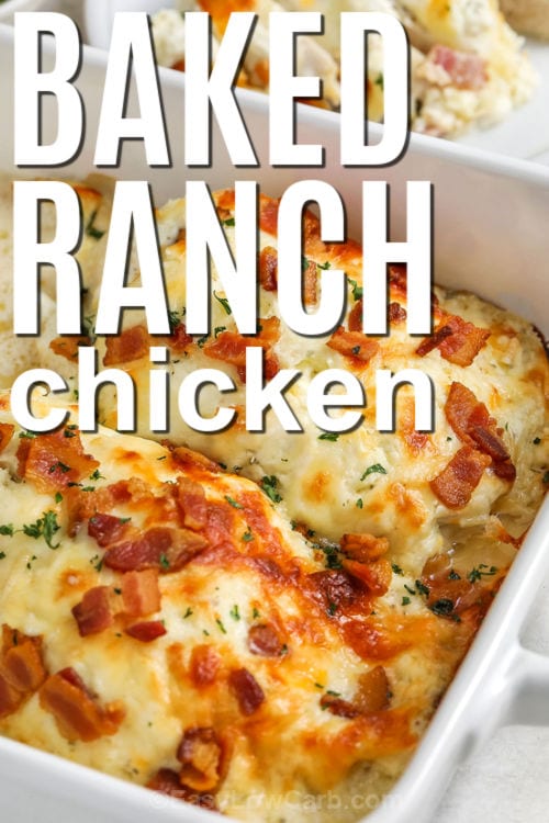 casserole dish of Baked Ranch Chicken with a title