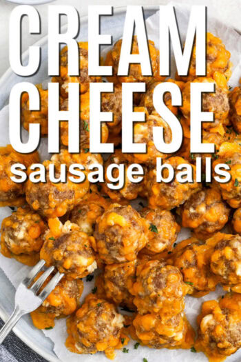 Cream Cheese Sausage Balls (So Cheesy, Juicy, and Delicious!) - Easy