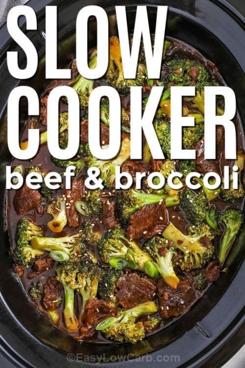 Slow cooker beef and broccoli in a crock pot with a title