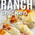 slice of Baked Ranch Chicken on a plate with writing