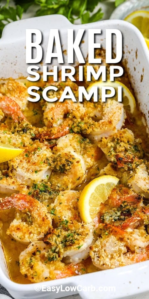 Baked Shrimp Scampi in a casserole dish with a title