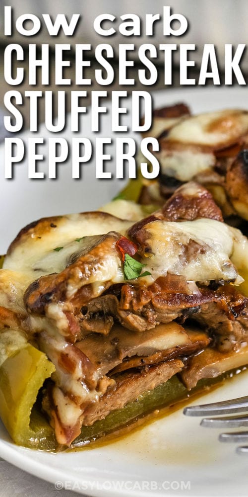 plated low carb Cheesesteak Stuffed Peppers with writing