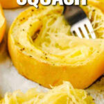 spaghetti squash on a pan with text