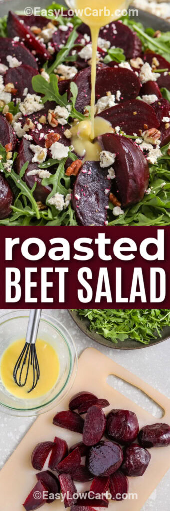 vinaigrette being poured on roasted beet salad, and beets, arugula, and vinaigrette assembled and under the title