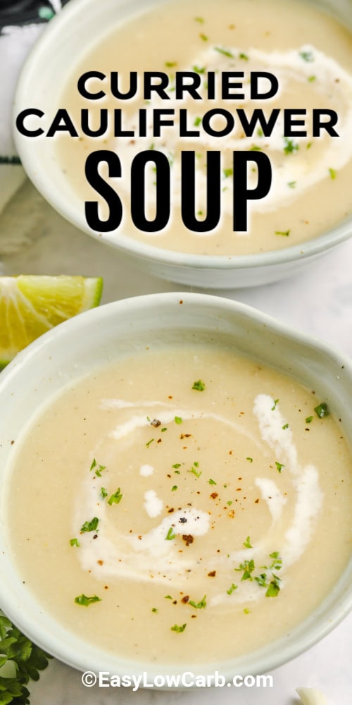 two bowls full of curried cauliflower soup, with a title