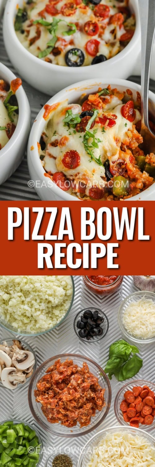 pizza bowls and ingredients with text