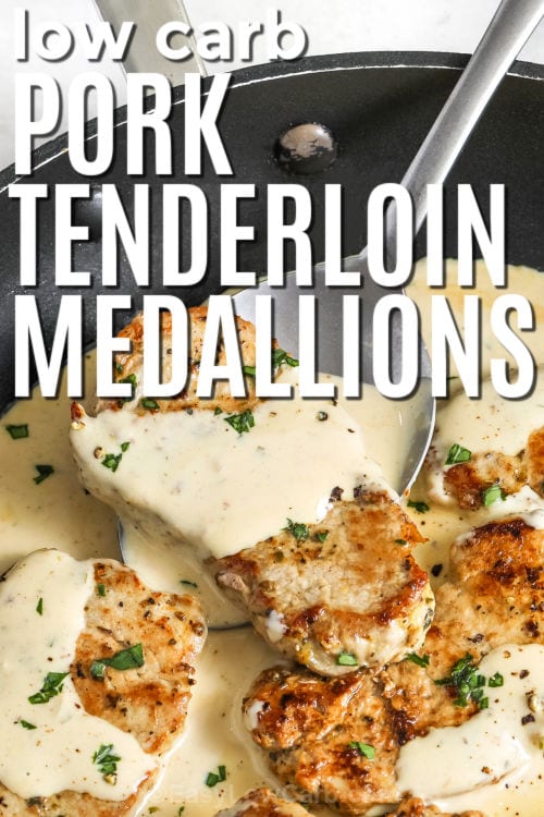 close up of low carb Creamy Dijon Pork Tenderloin Medallions with writing