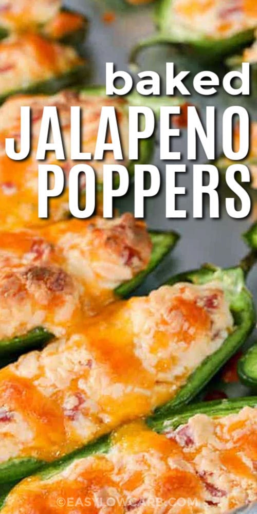 close up of cheesy Baked Jalapeno Poppers with writing
