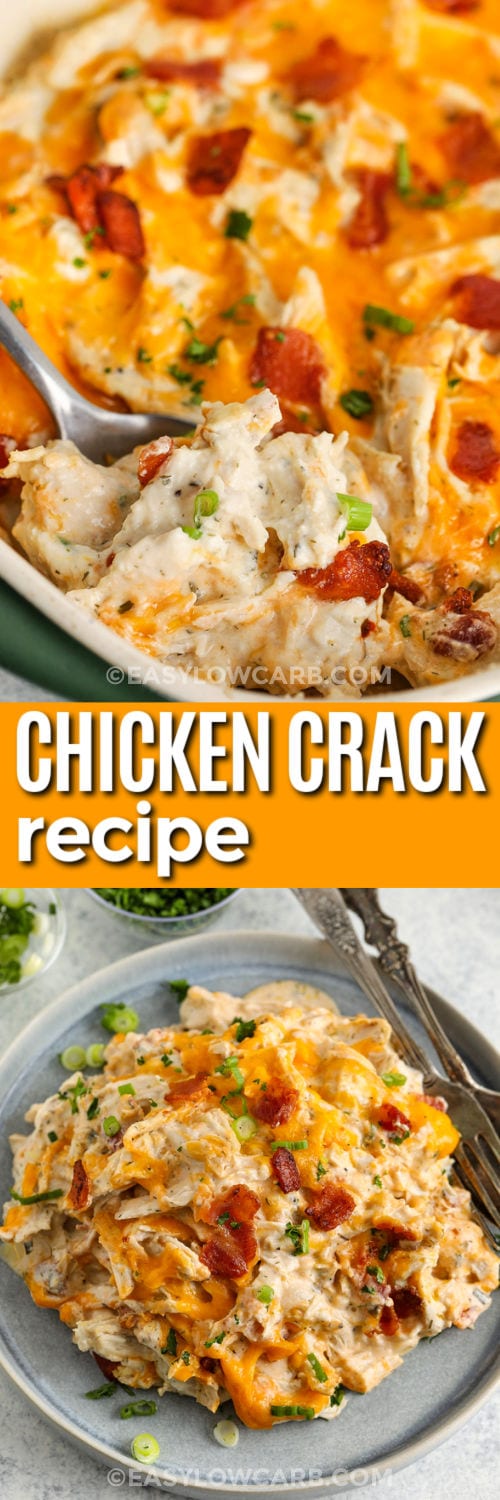Baked Chicken Crack Recipe in the dish and plated with a title