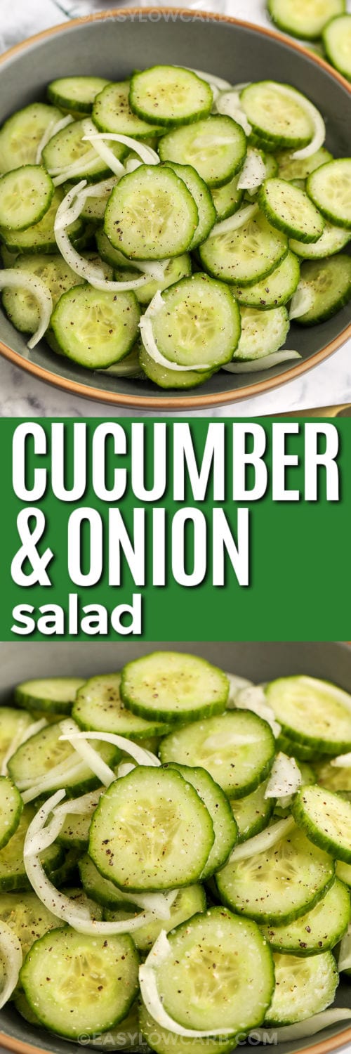 cucumber & onion salad in a bowl, and close up, with writing