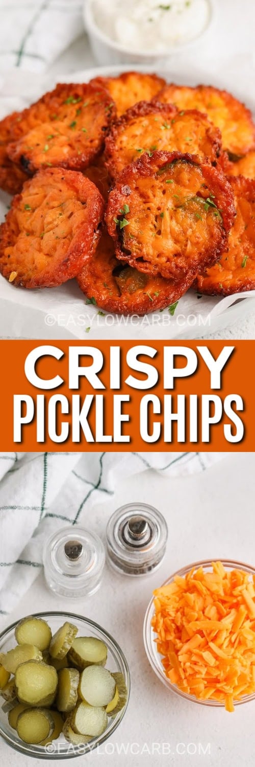 crispy pickle chips and ingredients with text