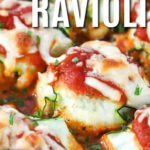 cheesy Zucchini Ravioli in the dish with a title