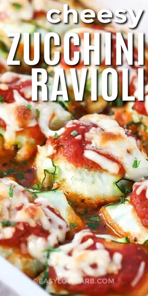 cheesy Zucchini Ravioli in the dish with a title