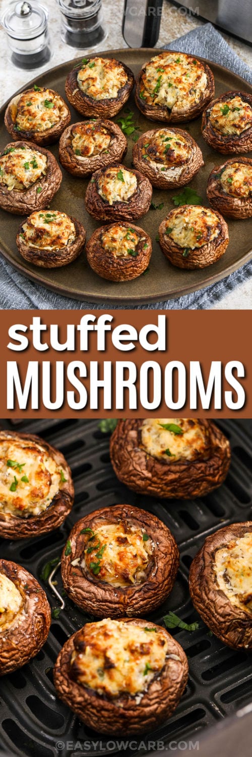 Air Fryer Stuffed Mushrooms in the fryer and plated with a title