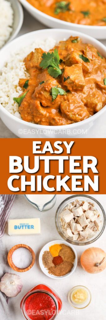 easy butter chicken and ingredients with text