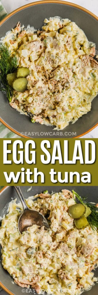 Tuna and Egg Salad in a plate and close up photo with salad in a dish with a spoon and a title