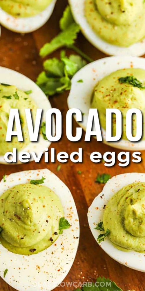 close up of Avocado Deviled Eggs with a title