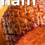 close up of Low Carb Baked Ham in a dish with a title