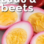 close up of Pickled Eggs and Beets on a plate with writing