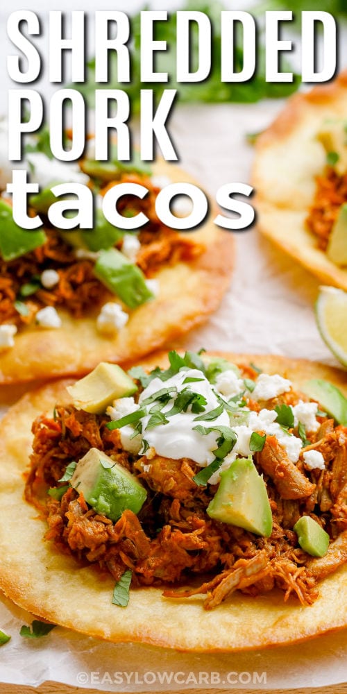 close up of Shredded Pork Tacos with writing