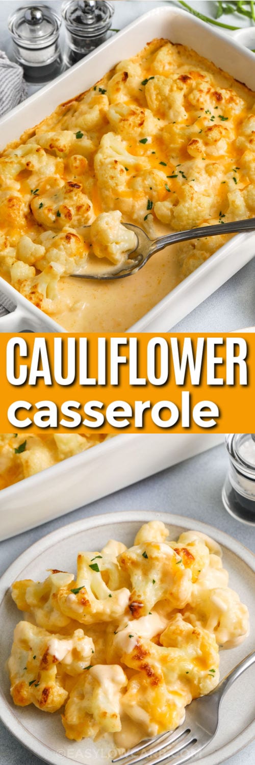 Cheesy Cauliflower Casserole in the dish and plated with a title