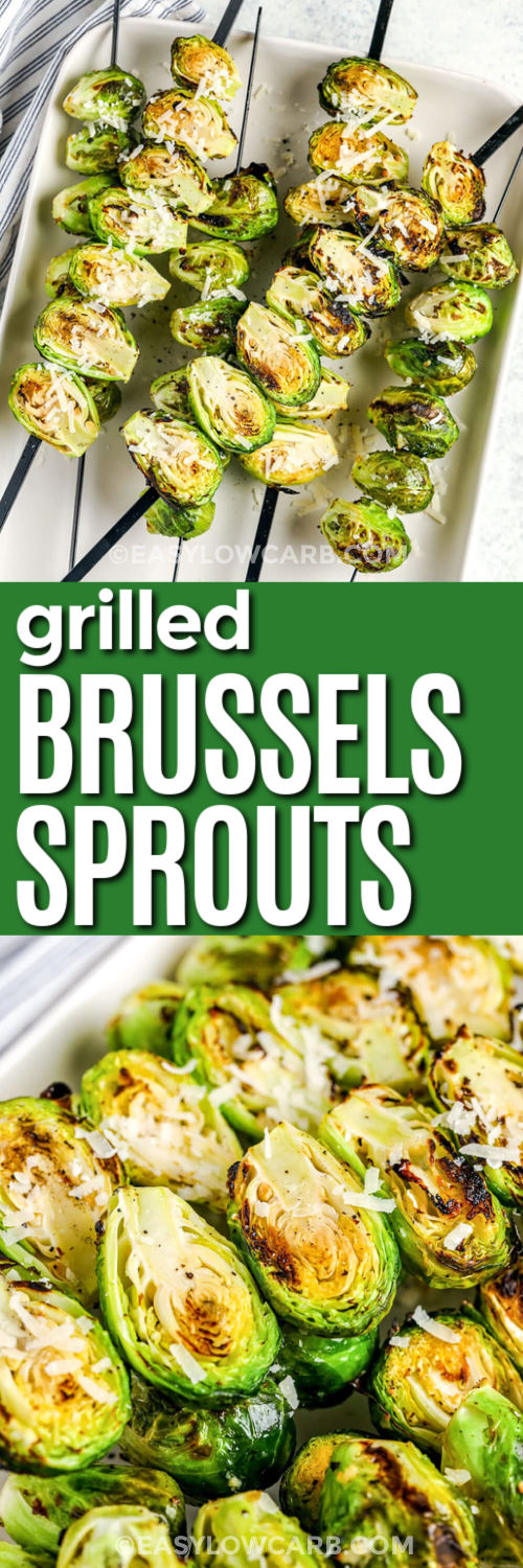 plated Grilled Brussels Sprouts and close up photo with a title