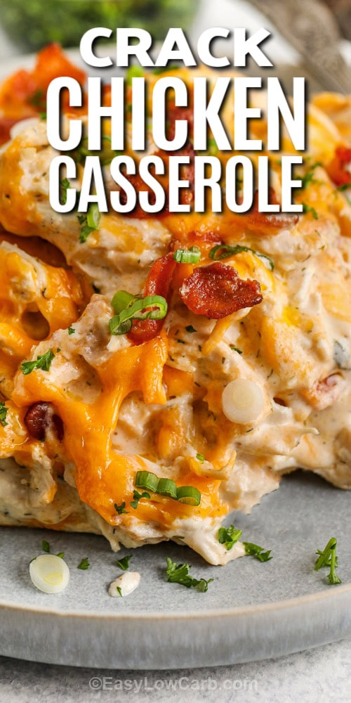 crack chicken casserole with text