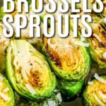 low carb Grilled Brussels Sprouts with writing
